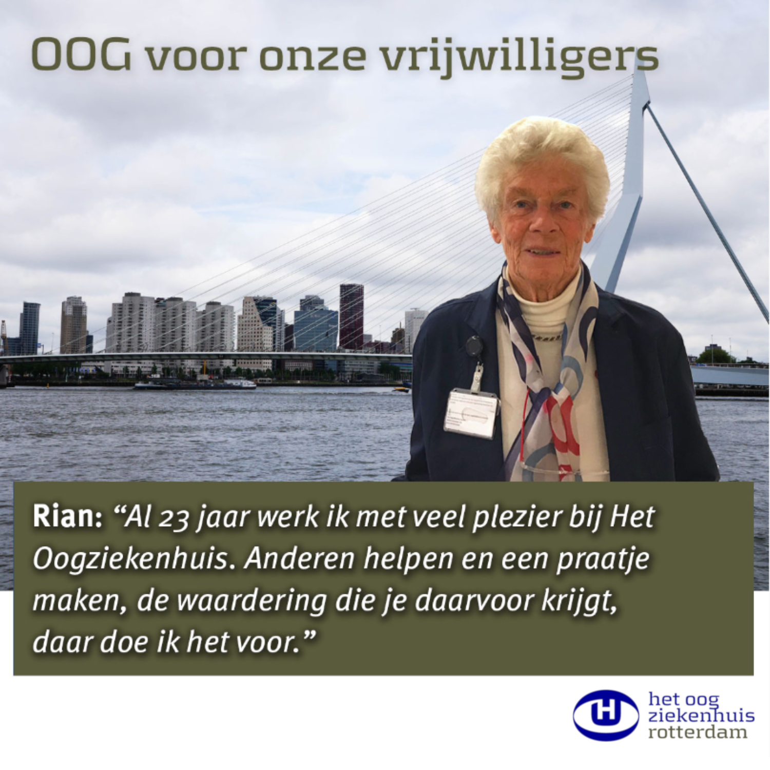 Rian vrijwilliger van Het Oogziekenhuis Rotterdam
